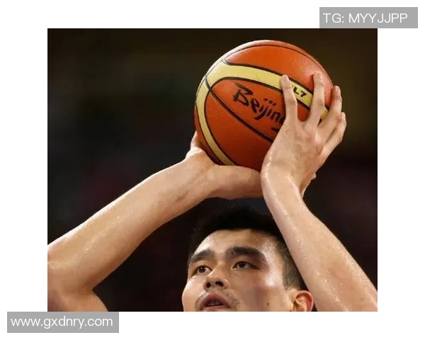 怀念姚明的辉煌岁月与篮球传奇带给我们的感动与启示